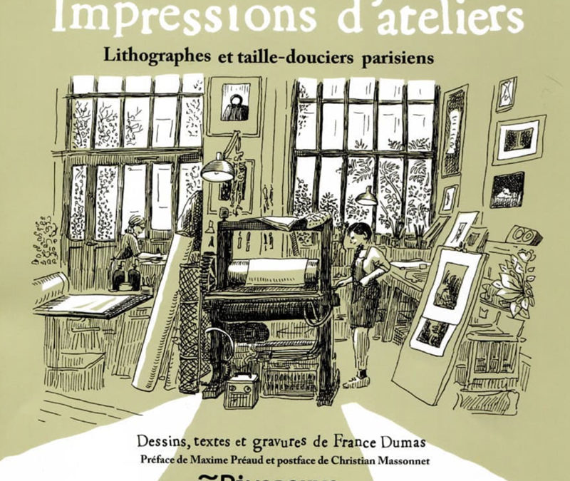Sortie de mon nouveau livre « Impressions d’ateliers »